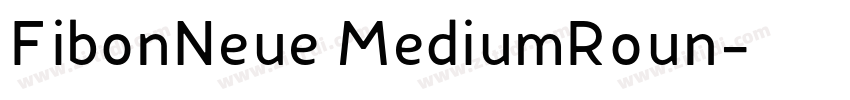 FibonNeue MediumRoun字体转换